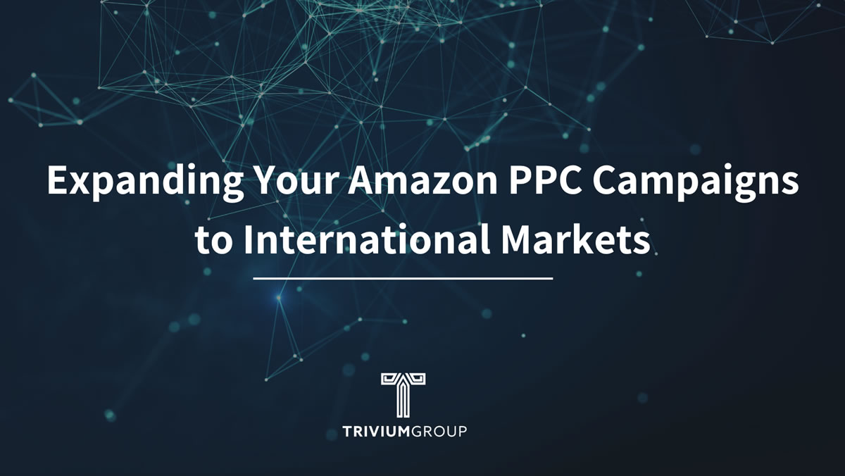 Expanding-Your-Amazon-PPC-Campaigns-to-International-Markets