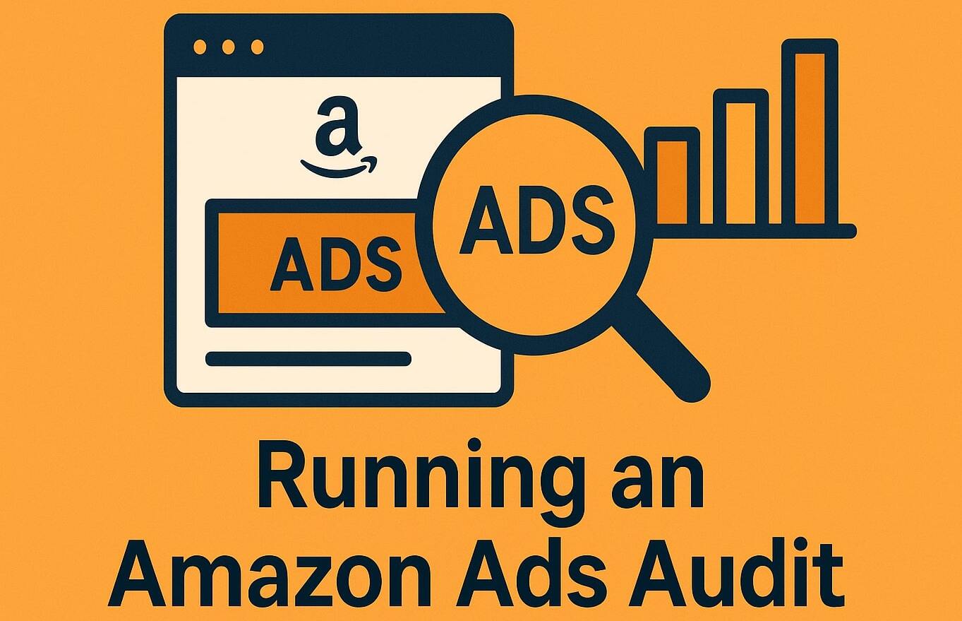 Running an Amazon Ads Audit
