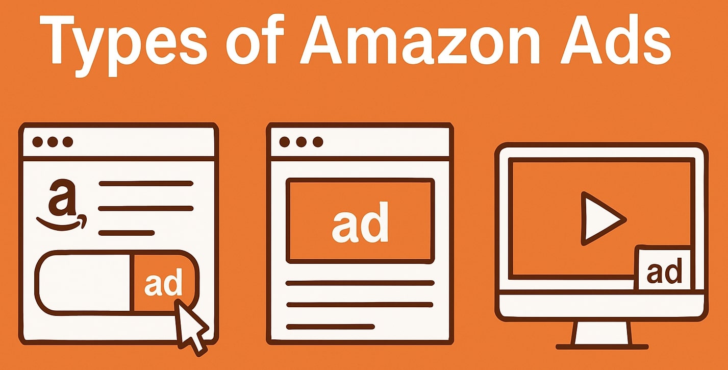 Types of Amazon Ads and How to Use Them Effectively